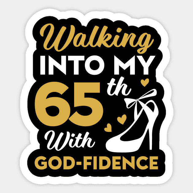 65 birthday God-fidence tee 65th birthday gift for women 65 year old christian birthday tee 65 Godfidence Sticker by Neldy